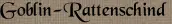 Goblin-Rattenschind