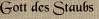Gott des Staubs